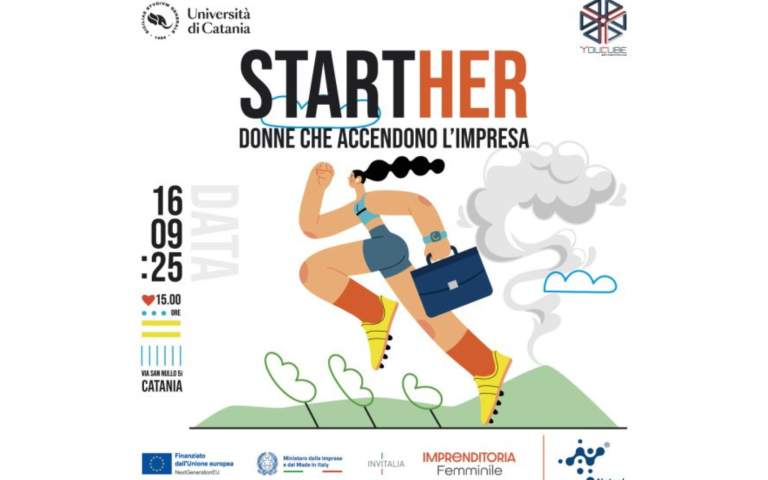 StartHER - Donne che Accendono l’Impresa, ultima tappa del roadshow di Imprenditoria Femminile e Netval