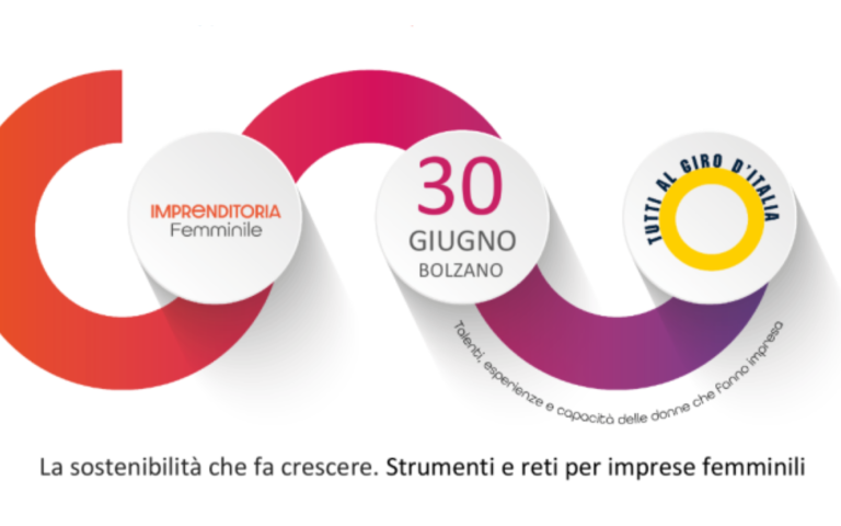 Il 30 giugno a Bolzano una nuova tappa del “Giro d’Italia delle donne che fanno impresa”